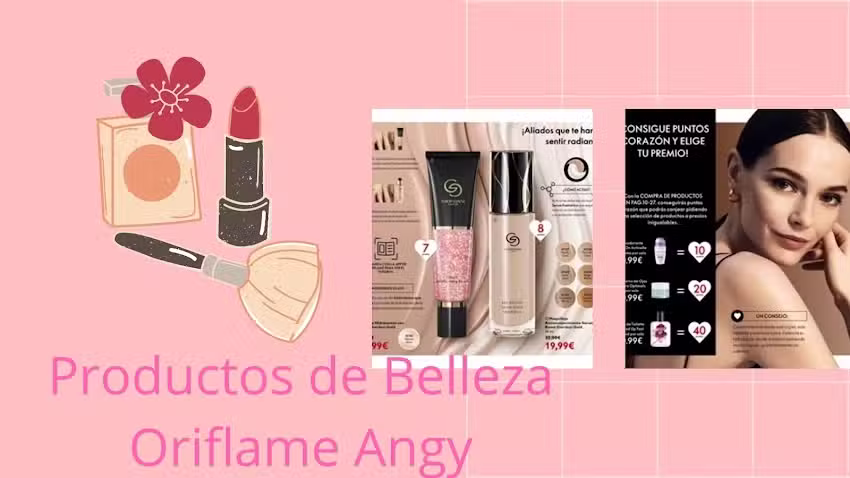 Productos de belleza Oriflame Angy