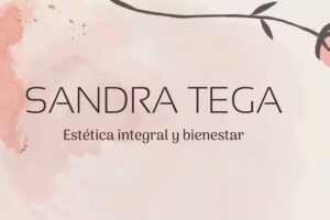 SANDRA TEGA, Est&eacute;tica integral y bienestar